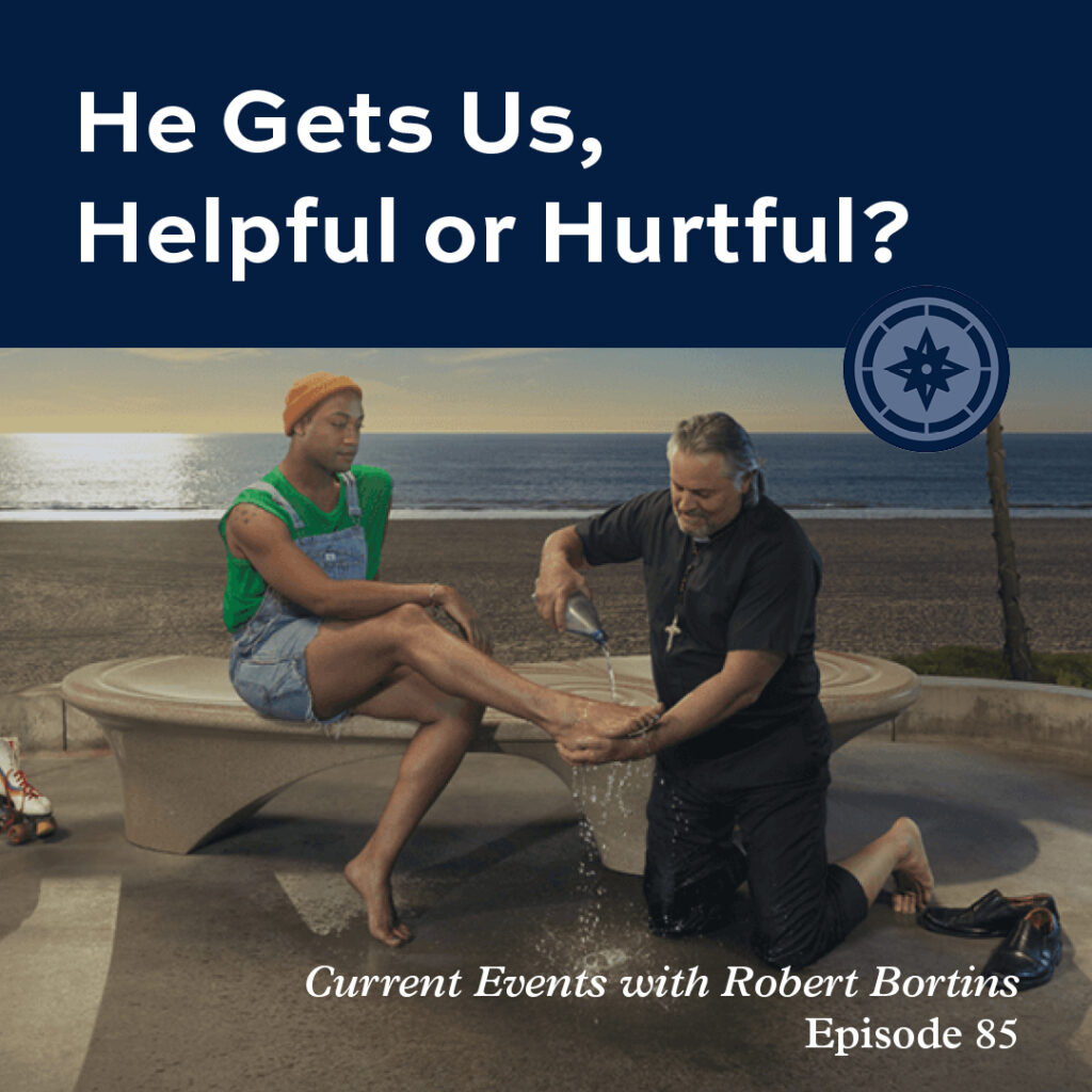 A priest washes a man's feet on the beach, with text that says "He Gets Us, Helpful or Hurtful?"